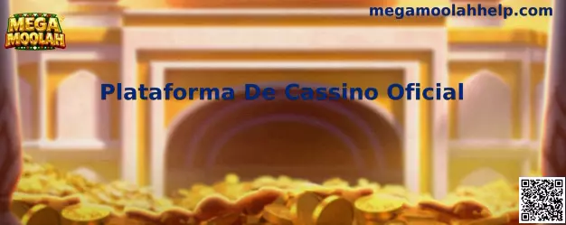 Plataforma De Cassino Oficial Mega Moolah