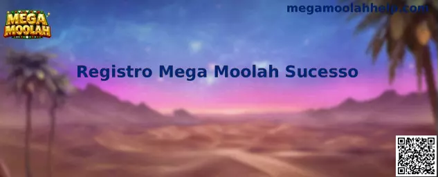 Registro Mega Moolah Sucesso