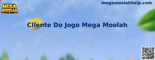 Cliente Do Jogo Mega Moolah