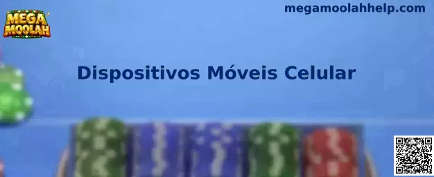 Dispositivos Móveis Celular optimizados para Mega Moolah