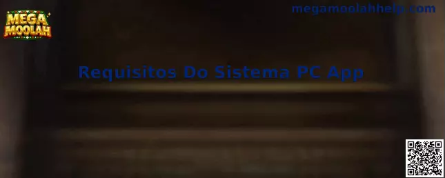 Mega Moolah Requisitos Do Sistema PC App