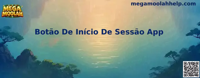 Botão De Início De Sessão App Mega Moolah